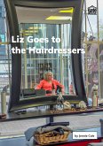 Liz Goes to the Hairdressers (eBook, ePUB)