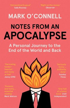 Notes from an Apocalypse (eBook, ePUB) - O'Connell, Mark