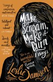 Make It Scream, Make It Burn (eBook, ePUB)