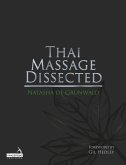 Thai Massage Dissected (eBook, ePUB)