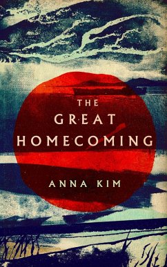 Great Homecoming (eBook, ePUB) - Kim, Anna