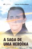 A saga de uma heroína (eBook, ePUB)