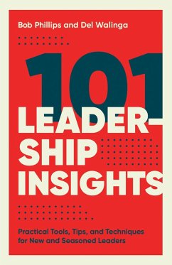 101 Leadership Insights (eBook, ePUB) - Phillips, Bob