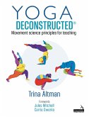 Yoga Deconstructed(R) (eBook, ePUB) Yoga Deconstructed(R) (eBook, ePUB)