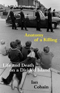 Anatomy of a Killing (eBook, ePUB) - Cobain, Ian