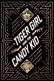 Tiger Girl and the Candy Kid (eBook, ePUB)