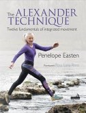 Alexander Technique (eBook, ePUB) Alexander Technique (eBook, ePUB)