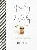 Freely and Lightly (eBook, ePUB)