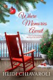 Where Memories Await (The Orchard House Bed and Breakfast Series, #4) (eBook, ePUB)