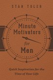 Minute Motivators for Men (eBook, ePUB) Minute Motivators for Men (eBook, ePUB)