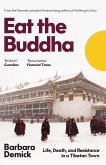 Eat the Buddha (eBook, ePUB)