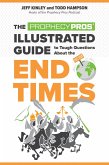 Prophecy Pros' Illustrated Guide to Tough Questions About the End Times (eBook, ePUB)