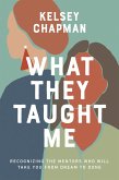 What They Taught Me (eBook, ePUB)