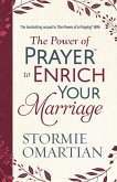 Power of Prayer(TM) to Enrich Your Marriage (eBook, ePUB)