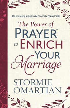Power of Prayer(TM) to Enrich Your Marriage (eBook, ePUB) - Omartian, Stormie