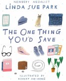 One Thing You'd Save (eBook, ePUB) One Thing You'd Save (eBook, ePUB)