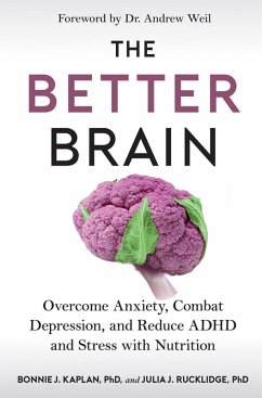 Better Brain (eBook, ePUB) - Kaplan, Bonnie J.
