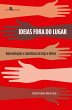 Ideias fora do Lugar (eBook, ePUB) - Bild 1