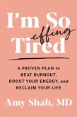 I'm So Effing Tired (eBook, ePUB)