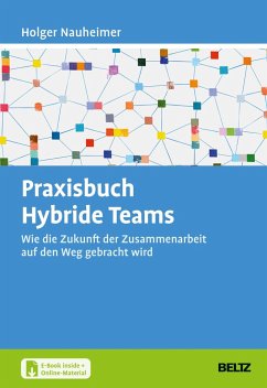 Praxisbuch Hybride Teams - Nauheimer, Holger