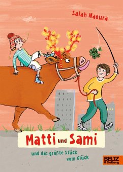 Matti und Sami und das größte Stück vom Glück - Naoura, Salah