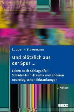 Und plötzlich aus der Spur ... - Luppen, Angela;Stavemann, Harlich H.