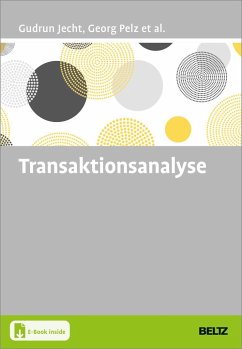 Transaktionsanalyse - Jecht, Gudrun;Pelz, Georg
