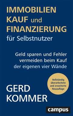 Immobilienkauf und -finanzierung für Selbstnutzer - Kommer, Gerd