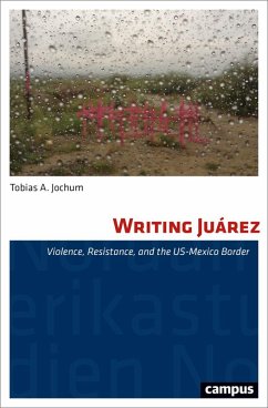 Writing Juárez - Jochum, Tobias A.