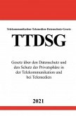 Telekommunikation-Telemedien-Datenschutz-Gesetz (TTDSG)