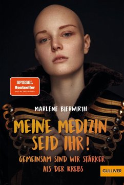 Meine Medizin seid ihr! - Bierwirth, Marlene