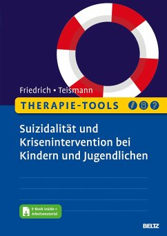 Therapie-Tools Suizidalität und Krisenintervention bei Kindern und Jugendlichen - Friedrich, Sören;Teismann, Tobias