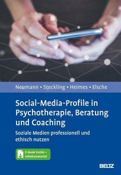 Social-Media-Profile in Psychotherapie, Beratung und Coaching - Neumann, Julia; Steckling, Tina; Heimes, Jana; Elsche, Hannah