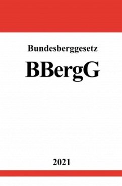 Bundesberggesetz (BBergG) - Studier, Ronny