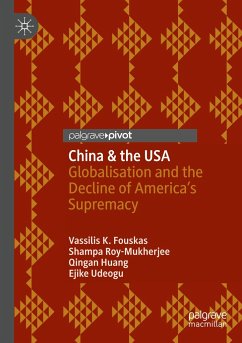 China & the USA - Fouskas, Vassilis K.;Roy-Mukherjee, Shampa;Huang, Qingan