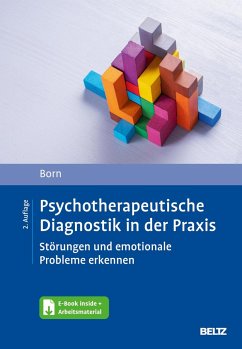 Psychotherapeutische Diagnostik in der Praxis - Born, Kai