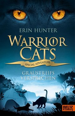 Warrior Cats - Special Adventure. Graustreifs Versprechen - Hunter, Erin