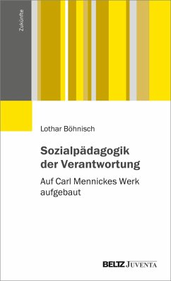 Sozialpädagogik der Verantwortung - Böhnisch, Lothar