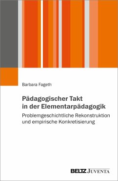 Pädagogischer Takt in der Elementarpädagogik - Fageth, Barbara