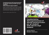 Caratteristiche dell'organizzazione di attività extracurricolari per gli studenti delle attività degli studenti