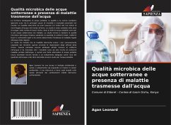 Qualità microbica delle acque sotterranee e presenza di malattie trasmesse dall'acqua - Leonard, Agan