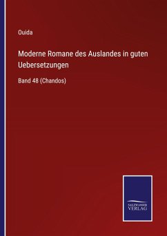 Moderne Romane des Auslandes in guten Uebersetzungen