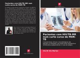 Pacientes com HIV/TB-MR num curto curso de MDR-TB