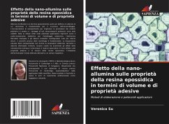 Effetto della nano-allumina sulle proprietà della resina epossidica in termini di volume e di proprietà adesive - Su, Veronica