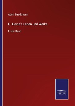 H. Heine's Leben und Werke