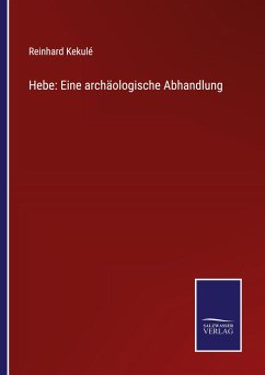 Hebe: Eine archäologische Abhandlung