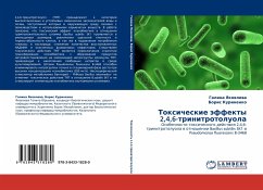 Toxicheskie äffekty 2,4,6-trinitrotoluola - Yakowlewa, Galina; Kurinenko, Boris