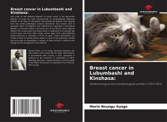 Breast cancer in Lubumbashi and Kinshasa: - Nsungu Ilunga, Morin;Tenda, Benedicte;Tentula, Djo