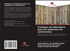 Pratiques de laboratoire pour les matériaux de construction - Jardim, Pedro Ignácio Lima Gadêlha;Santos, Arione Cavalcante dos;Almeida, Diego Henrique de