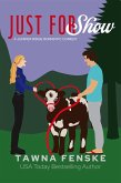 Just for Show (Juniper Ridge Romantic Comedies, #5) (eBook, ePUB)